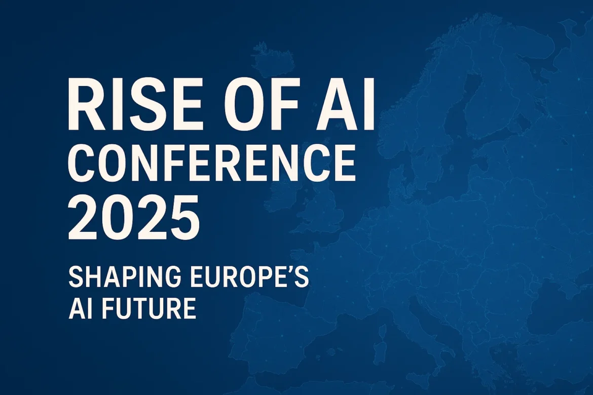 Rise of AI Conference 2025: Shaping Europe's AI Future